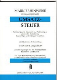 Abbildung von: UMSATZSTEUERRECHT Markierhinweise/Fußgängerpunkte für das Steuerberaterexamen Nr. 975 (2016/2017): Dürckheim'sche Markierhinweise - Dürckheim Verlag