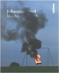 Cover: Johannes Vogl. Machinery Misfits - Stadt Erlangen Kunstpalais