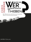 Cover: Wer baute das siebentorige Theben? - LAIKA