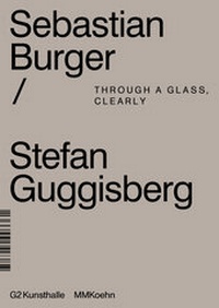 Enlarge image Cover: Through a Glass Clearly - MMKoehn Verlag