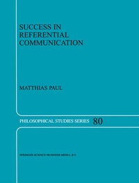 Enlarge image Cover: Success in Referential Communication - Kluwer Academic Publishers