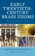 Cover: Early Twentieth-Century Brass Idioms - Scarecrow Press