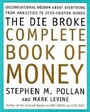 Cover: The Die Broke Complete Book of Money - Collins