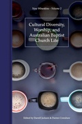 Cover: Cultural Diversity, Worship, and Australian Baptist Church Life - New Wineskins