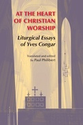 Cover: At the Heart of Christian Worship - Liturgical Press