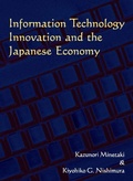 Cover: Information Technology Innovation and the Japanese Economy - Stanford University Press
