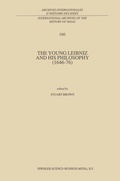 Cover: The Young Leibniz and his Philosophy (1646-76) - Springer