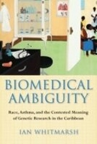 Enlarge image Cover: Biomedical Ambiguity - Cornell University Press