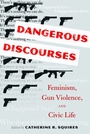 Cover: Dangerous Discourses - Peter Lang Verlag