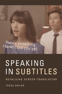 Abbildung von: Speaking in Subtitles - Edinburgh University Press
