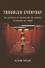 Cover: Troubled Everyday - Edinburgh University Press