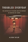 Cover: Troubled Everyday - Edinburgh University Press