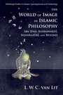 Cover: World of Image in Islamic Philosophy - Edinburgh University Press