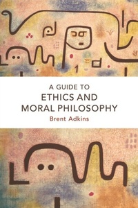 Abbildung von: Guide to Ethics and Moral Philosophy - Edinburgh University Press