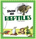 Cover: Show Me Reptiles - Raintree