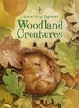 Cover: Woodland Creatures - Usborne Publishing Ltd