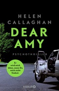 Cover: DEAR AMY - Er wird mich t&ouml;ten, wenn Du mich nicht findest - Knaur