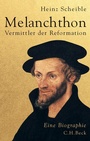 Cover: Melanchthon - C.H.BECK