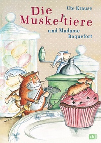 Bild vergrößern Bild: Die Muskeltiere und Madame Roquefort - cbj