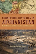 Cover: Connecting Histories in Afghanistan - Stanford University Press