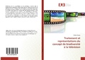 Cover: Traitement et repr&eacute;sentations du concept de biodiversit&eacute; &agrave; la t&eacute;l&eacute;vision - &Eacute;ditions universitaires europ&eacute;ennes