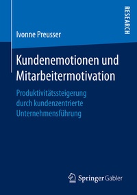 Abbildung von: Kundenemotionen und Mitarbeitermotivation - Springer Gabler