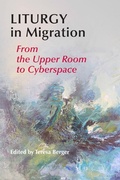 Cover: Liturgy In Migration - Liturgical Press