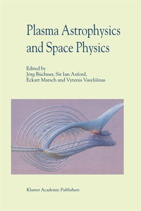 Enlarge image Cover: Plasma Astrophysics And Space Physics - Springer