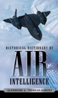 Cover: Historical Dictionary of Air Intelligence - Scarecrow Press