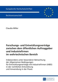 Abbildung von: Forschungs- und Entwicklungsverträge zwischen dem öffentlichen Auftraggeber und Industriefirmen im wehrtechnischen Bereich - Peter Lang Verlag
