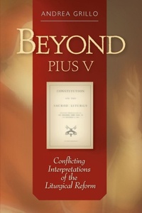 Enlarge image Cover: Beyond Pius V - Liturgical Press