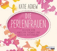Abbildung von: Die Perlenfrauen - Random House Audio