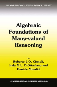 Enlarge image Cover: Algebraic Foundations of Many-Valued Reasoning - Kluwer Academic Publishers