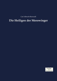 Enlarge image Cover: Die Heiligen der Merowinger - Vero Verlag