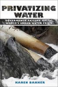 Enlarge image Cover: Privatizing Water - Cornell University Press