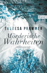Abbildung von: Mörderische Wahrheiten (Ein Carlotta-Fiore-Krimi 2) - Ullstein Taschenbuchverlag