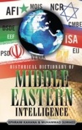 Cover: Historical Dictionary of Middle Eastern Intelligence - Scarecrow Press