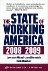 Enlarge image Cover: The State of Working America, 2008/2009 - ILR Press