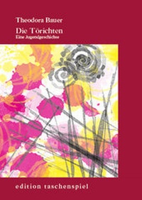 Enlarge image Cover: Die Törichten - Buchhandlung Beim Augarten