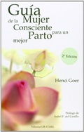Cover: Gu&iacute;a de la mujer consciente para un parto mejor - Editorial Ob Stare