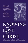Cover: Knowing the Love of Christ - University of Notre Dame Press