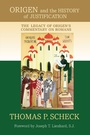 Cover: Origen and the History of Justification - University of Notre Dame Press