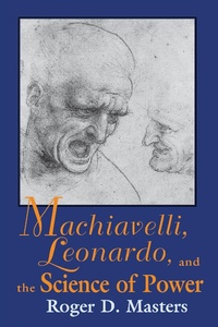 Enlarge image Cover: Machiavelli, Leonardo, and the Science of Power - University of Notre Dame Press