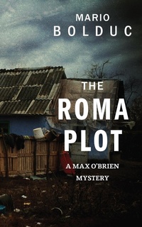 Enlarge image Cover: The Roma Plot - Dundurn Press