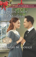 Cover: Cowgirl Under The Mistletoe - Mills & Boon