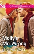 Cover: Molly's Mr. Wrong - Mills & Boon