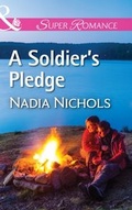Cover: A Soldier's Pledge - Mills & Boon