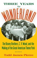 Cover: Three Years in Wonderland - Princeton University Press