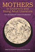 Cover: Mothers in Children's and Young Adult Literature - Princeton University Press