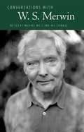 Cover: Conversations with W. S. Merwin - Princeton University Press